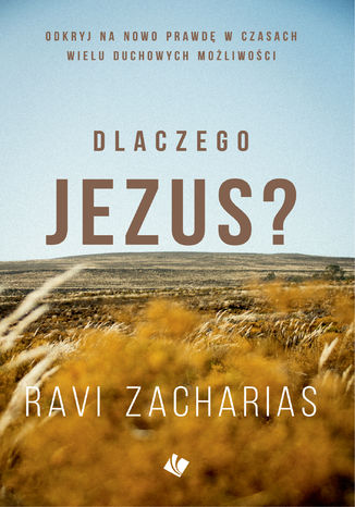 Dlaczego Jezus? Ravi Zacharias - okladka książki