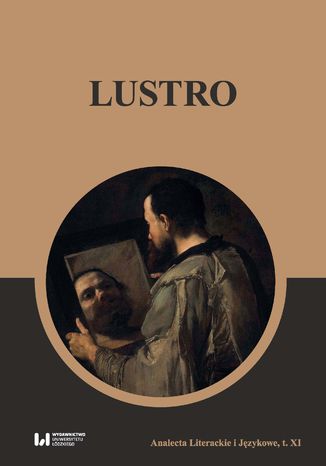 Lustro. Analecta Literackie i Językowe, t. XI Monika Urbańska - okladka książki