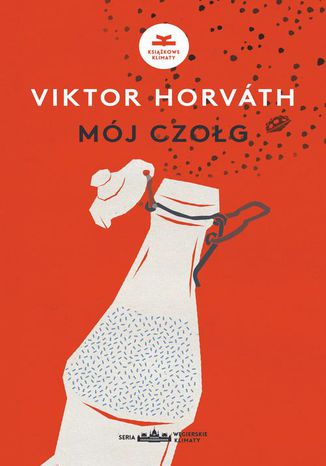 Mój czołg Viktor Horváth - okladka książki