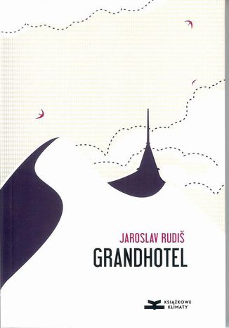 Grandhotel Jaroslav Rudis - okladka książki