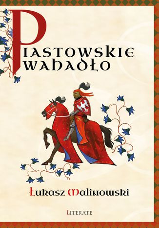 Piastowskie wahadło Łukasz Malinowski - okladka książki