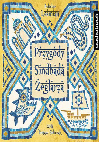 Przygody Sindbada Żeglarza Bolesław Leśmian - okladka książki