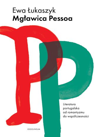 Mgławica Pessoa Małgorzata Łukaszyk - okladka książki