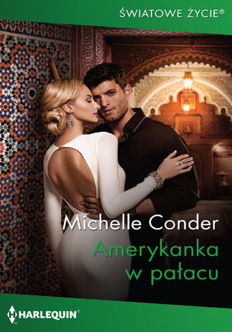 Amerykanka w pałacu Michelle Conder - okladka książki