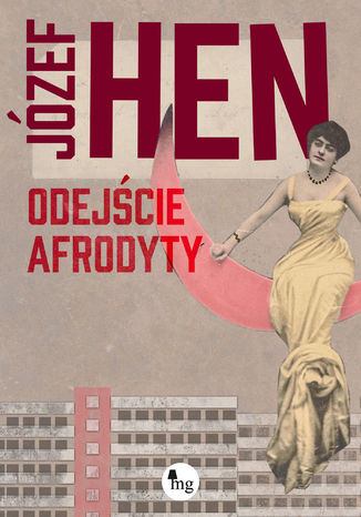 Odejście Afrodyty Józef Hen - okladka książki