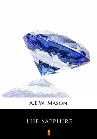 The Sapphire A.E.W. Mason - okladka książki