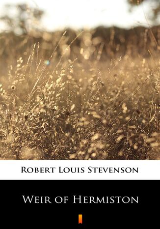 Weir of Hermiston Robert Louis Stevenson - okladka książki