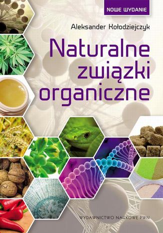 Naturalne związki organiczne Aleksander Kołodziejczyk - okladka książki