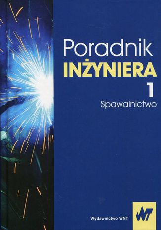 Poradnik inżyniera Tom 1 Jan Pilarczyk - okladka książki