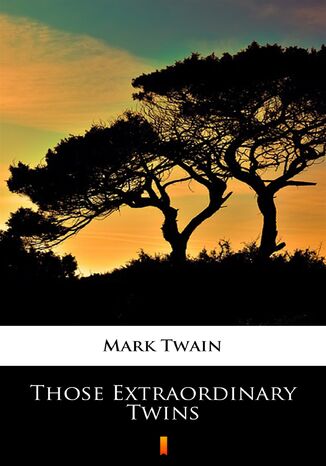 Those Extraordinary Twins Mark Twain - okladka książki