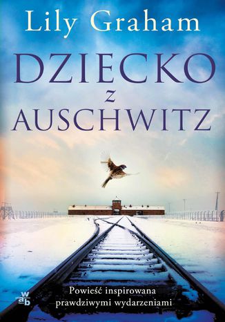 Dziecko z Auschwitz Lily Graham - okladka książki