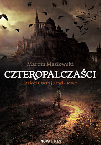 Czteropalczaści Marcin Masłowski - okladka książki