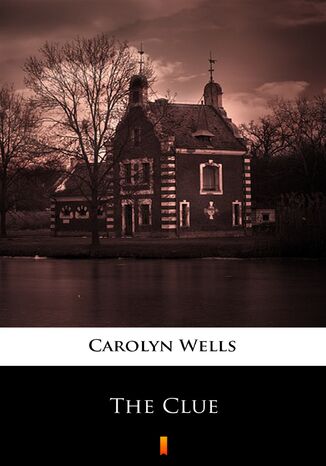 The Clue Carolyn Wells - okladka książki
