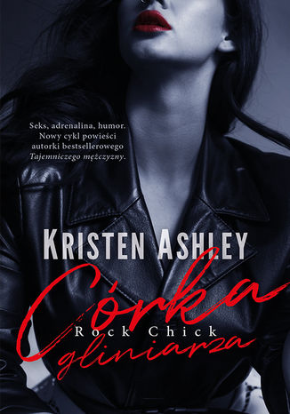 Córka gliniarza (t.1) Kristen Ashley - okladka książki