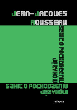 Szkic o pochodzeniu języków Jean-Jacques Rousseau - okladka książki