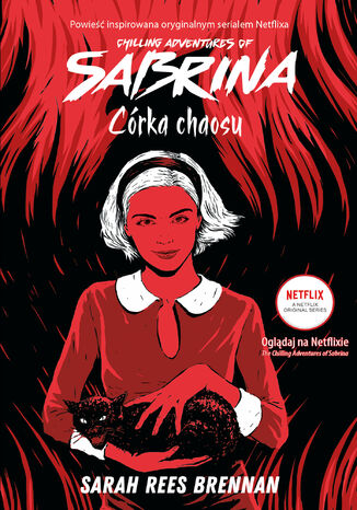 Chilling Adventures of Sabrina (Tom 2). Córka chaosu Sarah Rees Brennan - okladka książki