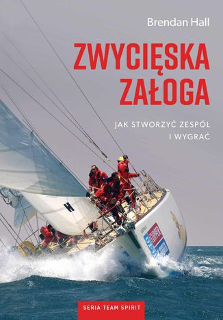 Zwycięska załoga Brendan Hall - okladka książki