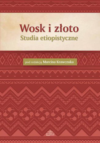 Wosk i złoto Marcin Krawczuk - okladka książki