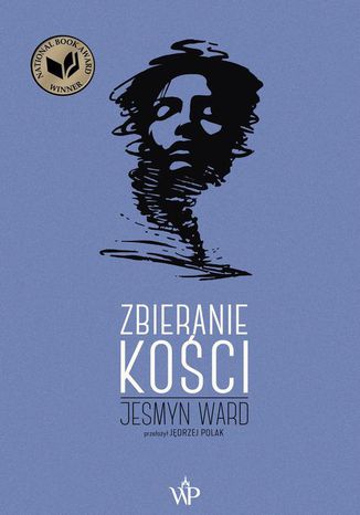 Zbieranie kości Jesmyn Ward - okladka książki