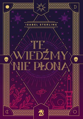 Te wiedźmy nie płoną Isabel Sterling - okladka książki