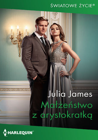 Małżeństwo z arystokratką Julia James - okladka książki