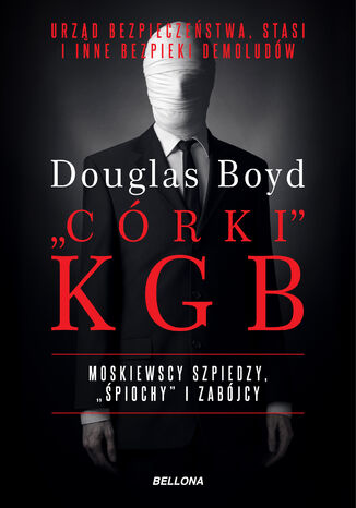 Organizacje-córki KGB Douglas Boyd - okladka książki