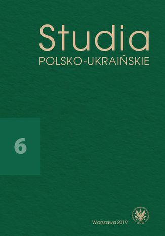 Studia Polsko-Ukraińskie 2019/6 Walentyna Sobol - okladka książki