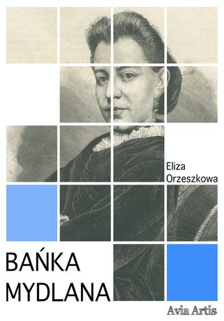 Bańka mydlana Eliza Orzeszkowa - okladka książki