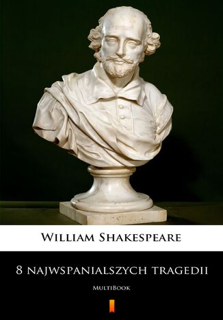 8 najwspanialszych tragedii. MultiBook William Shakespeare - okladka książki