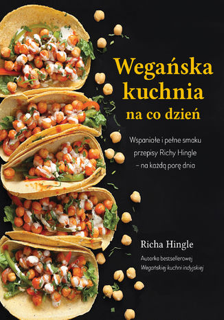 Wegańska kuchnia na codzień Richa Hingle - okladka książki