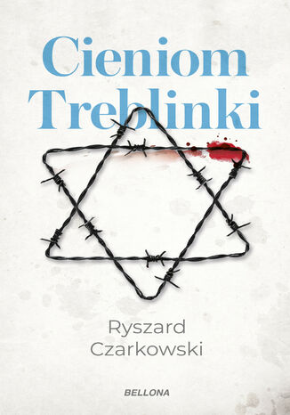 Cieniom Treblinki Ryszard Czarkowski - okladka książki