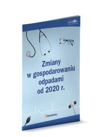 Zmiany w gospodarowaniu odpadami od 2020 r Kamila Kłos - okladka książki