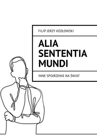 Alia sententia mundi Filip Kozłowski - okladka książki