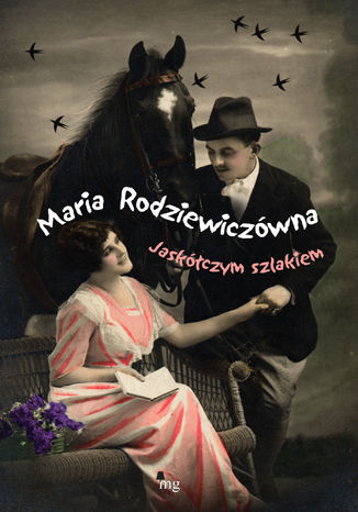 Jaskółczym szlakiem Maria Rodziewiczówna - audiobook MP3