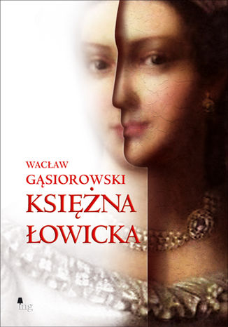 Księżna Łowicka Wacław Gąsiorowski - okladka książki