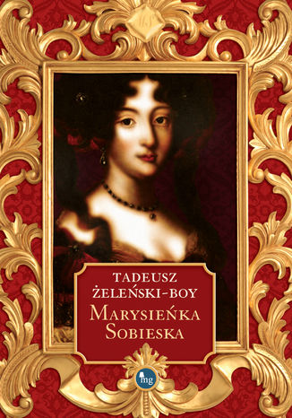 Marysieńka Sobieska Tadeusz Żeleński Boy - okladka książki