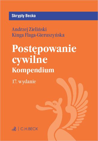 Postępowanie cywilne. Kompendium Kinga Flaga-Gieruszyńska, Andrzej Zieliński - okladka książki