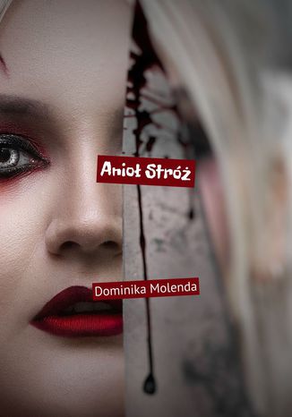 Anioł Stróż Dominika Molenda - okladka książki