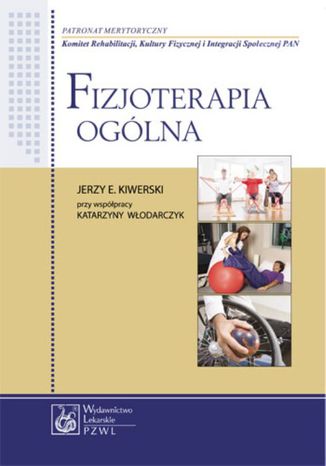 Fizjoterapia ogólna Jerzy E. Kiwerski - okladka książki