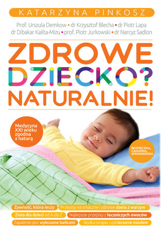 Zdrowe dziecko? Naturalnie! Katarzyna Pinkosz - okladka książki