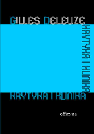 Krytyka i klinika Gilles Deleuze - okladka książki
