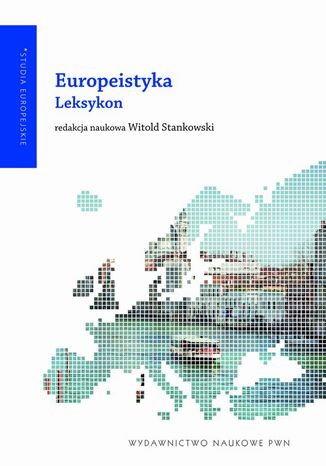 Europeistyka. Leksykon Witold Stankowski - okladka książki