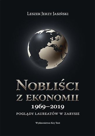 Nobliści z ekonomii 1969-2019 Leszek J. Jasiński - okladka książki