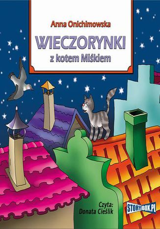 Wieczorynki z kotem Miśkiem Anna Onichimowska - okladka książki