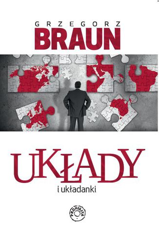 Układy i układanki Grzegorz Braun - okladka książki