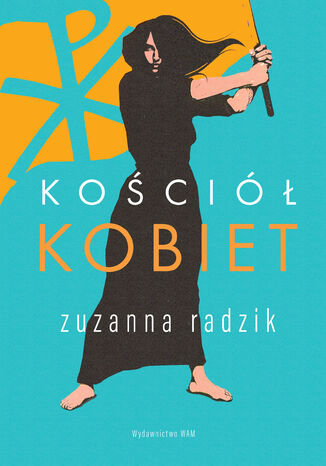 Kościół kobiet Zuzanna Radzik - okladka książki