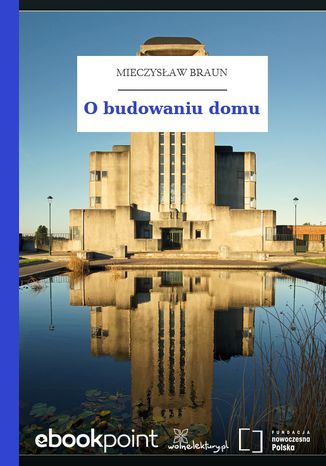 O budowaniu domu Mieczysław Braun - okladka książki