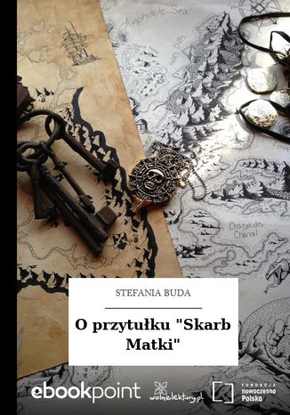 O przytułku "Skarb Matki" Stefania Buda - okladka książki