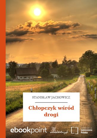 Chłopczyk wśród drogi Stanisław Jachowicz - okladka książki