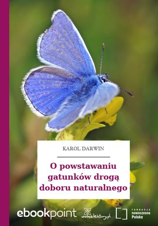 O powstawaniu gatunków drogą doboru naturalnego Karol Darwin - okladka książki